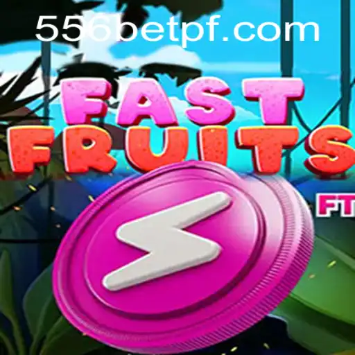 FastFruits: A Fresh Spin in Online Gaming with 556bet